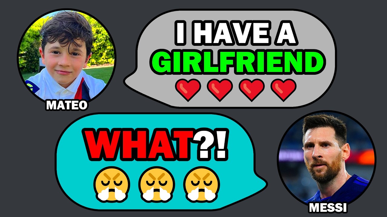 If Mateo Messi Had a Girlfriend