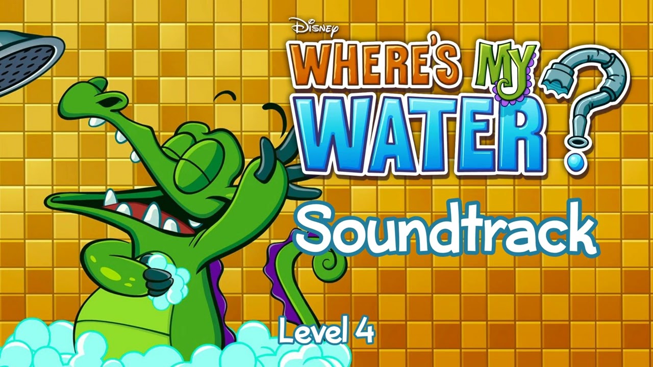 Level 4 - Where's My Water? Soundtrack