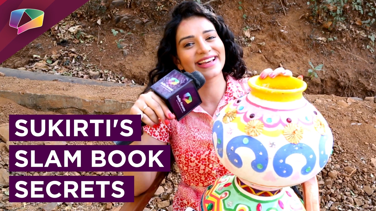Sukirti Kandpal shares her Slam Book Secrets | EXCLUSIVE