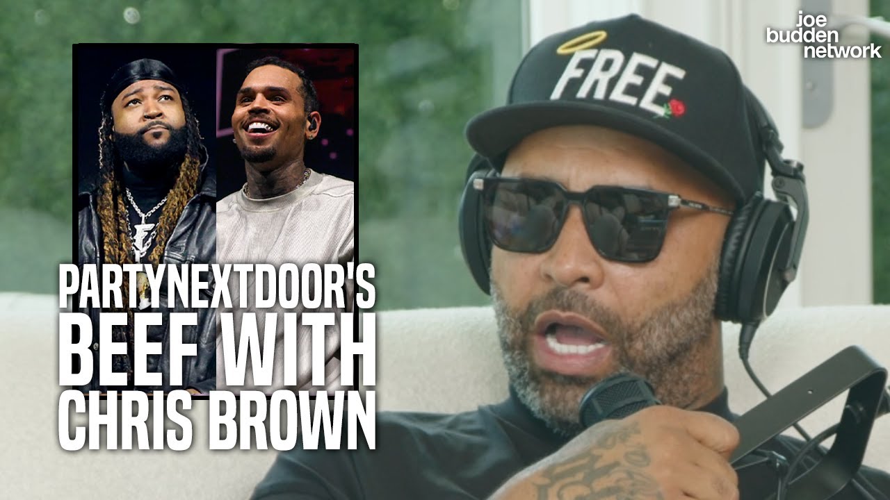 Joe Budden Reacts To PARTYNEXTDOOR's Beef With Chris Brown, Bryson Tiller & Jeremih