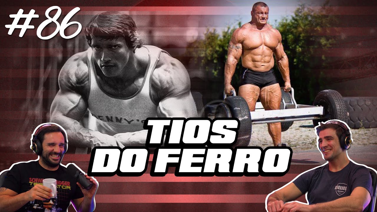 TIOS DO FERRO - Como Treinar Melhor e Quem Seguir nas Redes Sociais | PODCAST 86