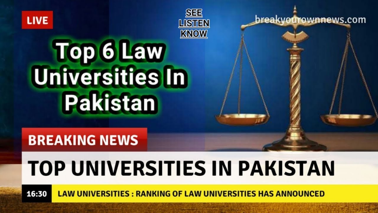 Top Law Universities In Pakistan | Law University In Pakistan | Top Law Universities