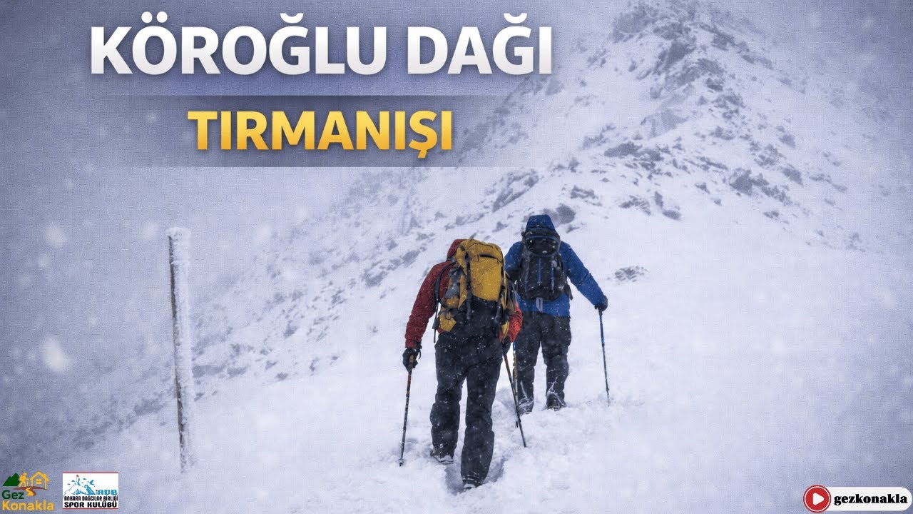 Köroğlu Dağları’nda Kış Yürüyüşü | Karlı Yollarda Zirve Tırmanışı
