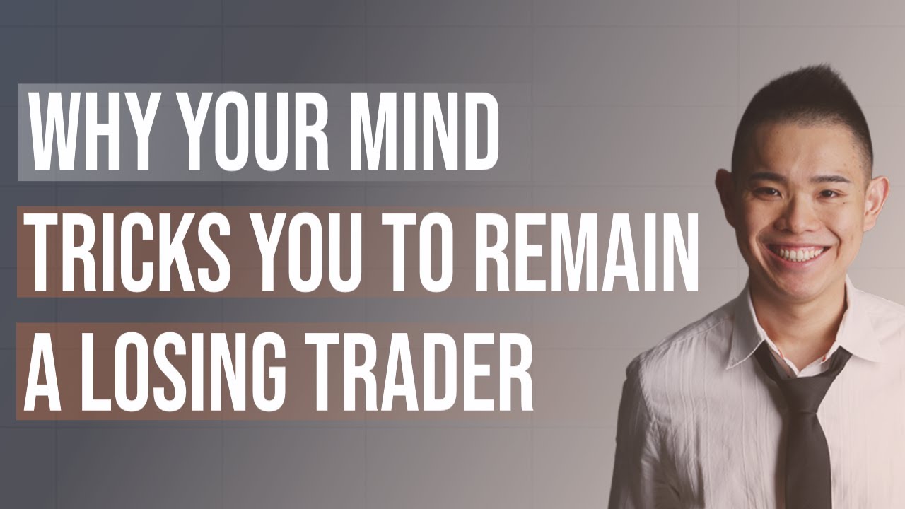 Why Your Mind Tricks You to Remain a Losing Trader (Trading Psychology)
