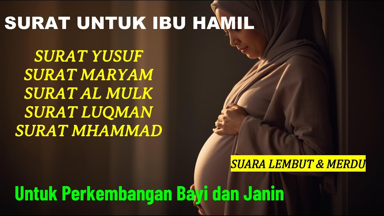 Janin Sehat Dan Pintar Setelah Rajin Mendengarkan Ayat Al- Qur'an || InsyAAllah Jadi Anak Sholeh