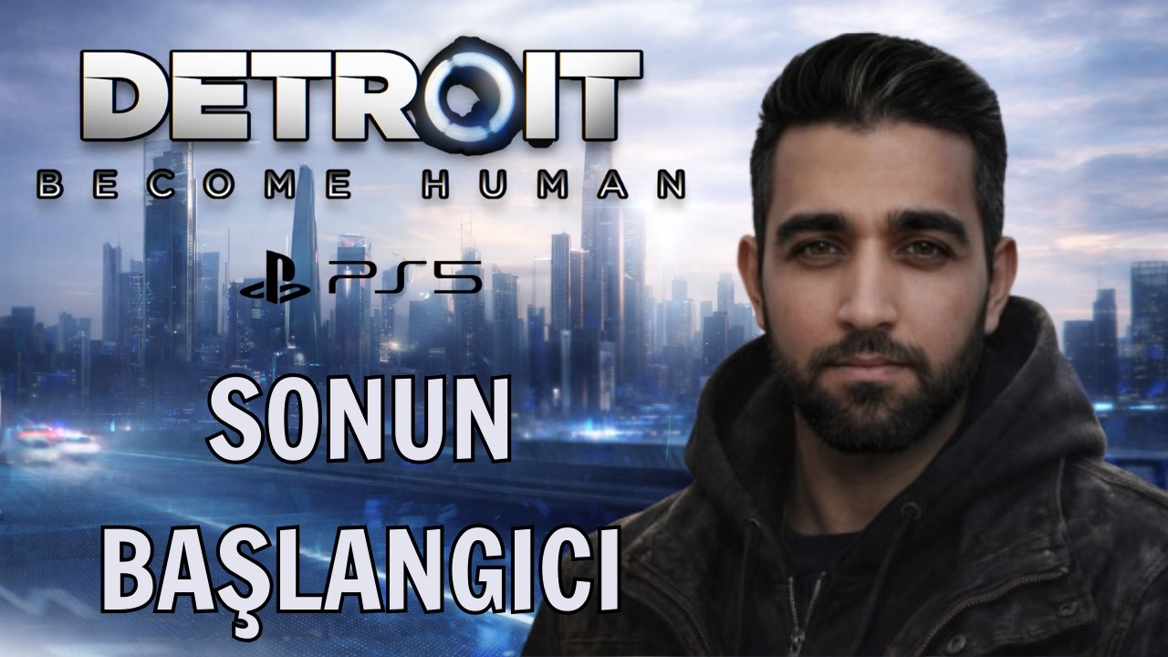 HER ŞEY BURADA BAŞLIYOR | DETROIT: BECOME HUMAN TÜRKÇE GAMEPLAY PS5 #1