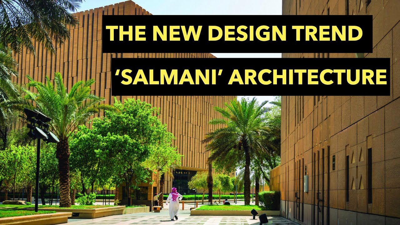What is Salmani Architecture? The Saudi-based design style that is growing in the MENA region