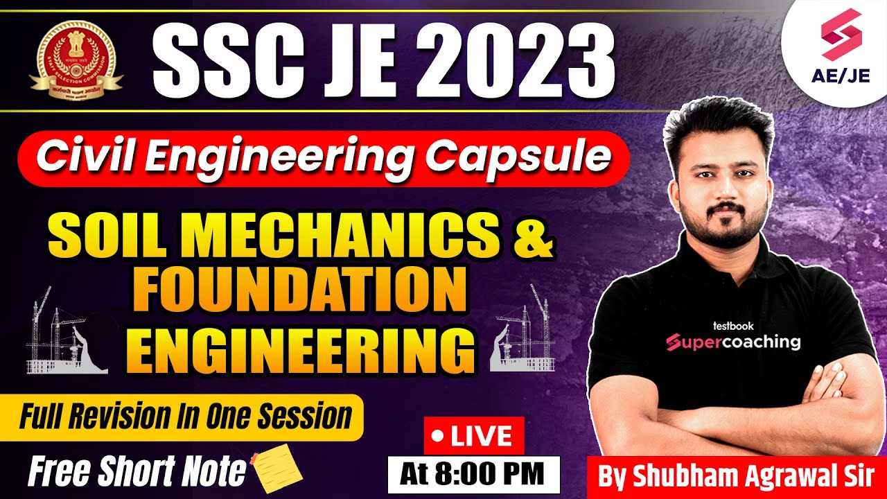 SSC JE Civil Engineering 2023 | Soil Mechanics & Foundation Engineering |Civil Capsule | Shubham Sir