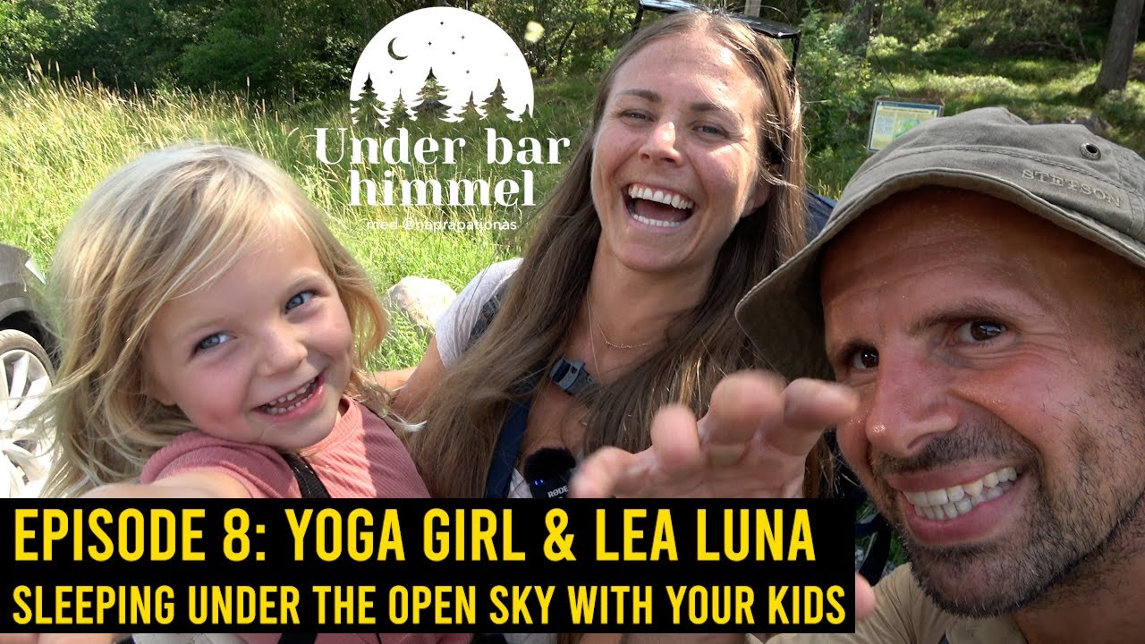 Sover under bar himmel i en nationalpark med @Yoga Girl & Lea Luna 4 år| Under bar himmel S01E08