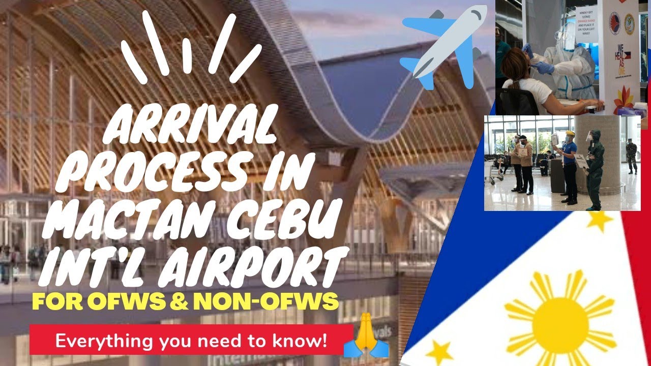 Arrival Process in Cebu for OFWs and Non-OFWs: Swab Test- Hotel Quarantine- Swab Result- Home