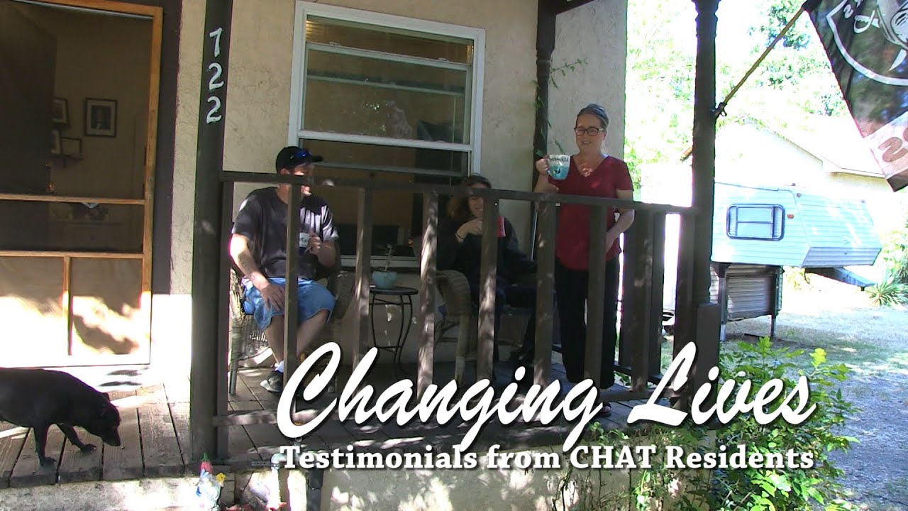 Changing Lives - Testimonials from Formerly Houseless CHAT Residents in Chico, CA