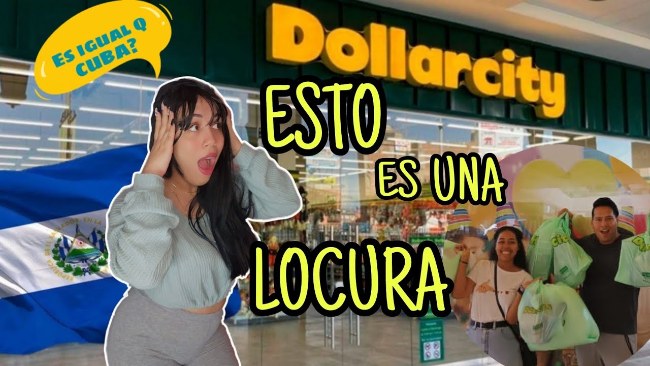🇸🇻VALE LA PENA EL SALVADOR CUBANOS COMPRAN POR PRIMERA VEZ EN EL DOLLAR CITY E #CUBANAREACCIONA