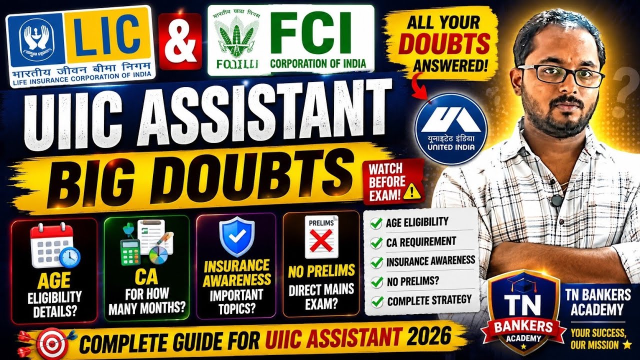 UIIC Assistant 2026 FAQs | LIC? FCI? Age? CA? No Prelims? Full Explanation