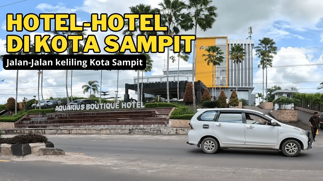 Hotel Hotel di Kota Sampit | Jalan-Jalan Keliling Kota | Motovlog Sampit