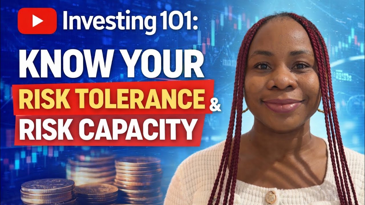 Investing 101: Risk Tolerance and Risk Capacity 