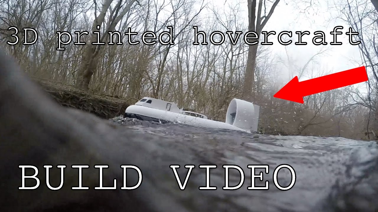 3D printed hovercraft build