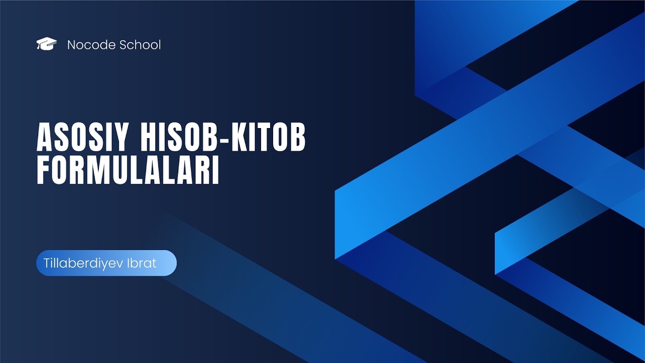 Asosiy hisob-kitob formulalari | Google Sheet epizot #1