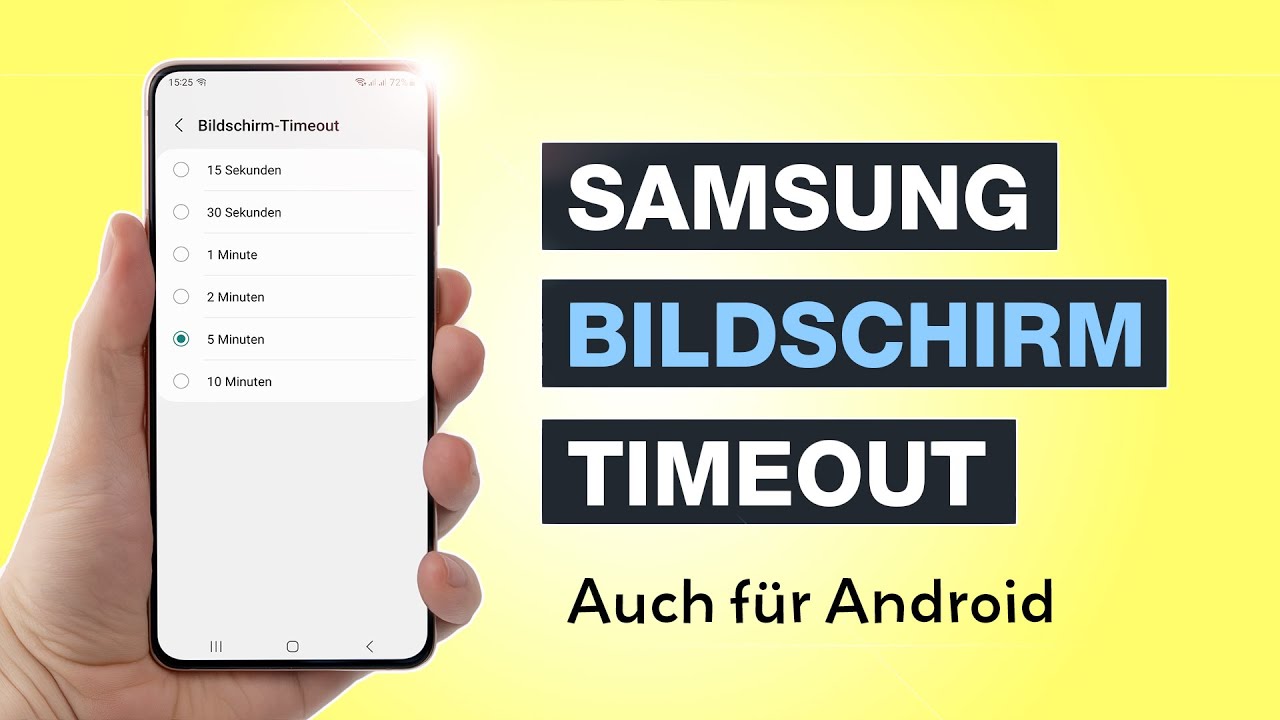 Samsung Bildschirm Timeout einstellen (Max. 10 Minuten) &ndash; Auch f&uuml;r Android &ndash; Testventure