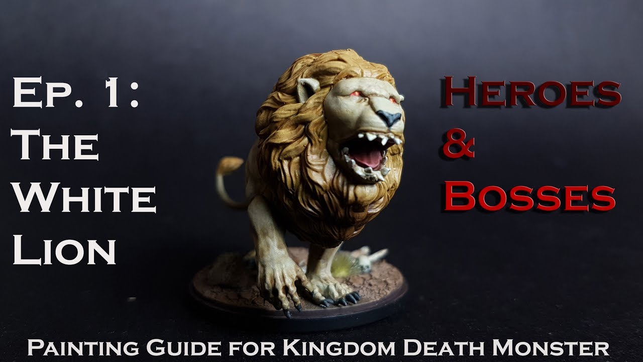 Ep. 1 - The White Lion Painting Guide (Kingdom Death Monster)