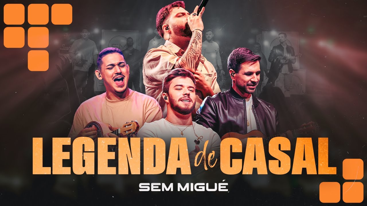 Sem Migué - Legenda de Casal (Clipe Oficial)