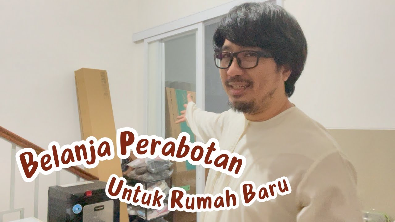 Belanja Perabotan Untuk Rumah Baru