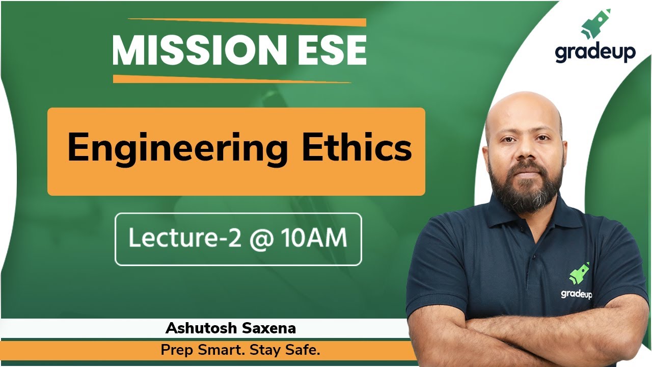 Engineering Ethics | The Most Comprehensive Approach to Morals & Ethics |  MISSION ESE
