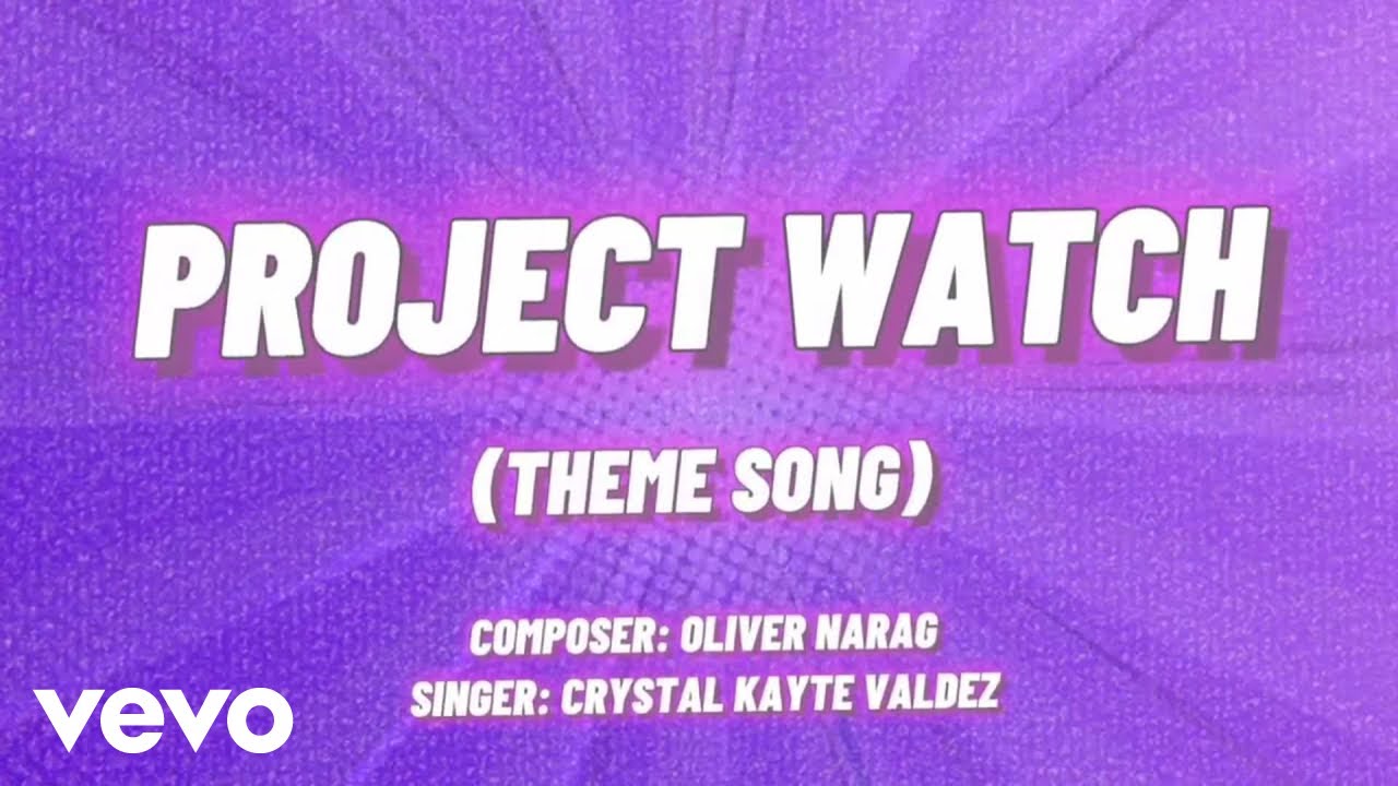 Oliver Narag - Project Watch Theme Song (Lyric Video)