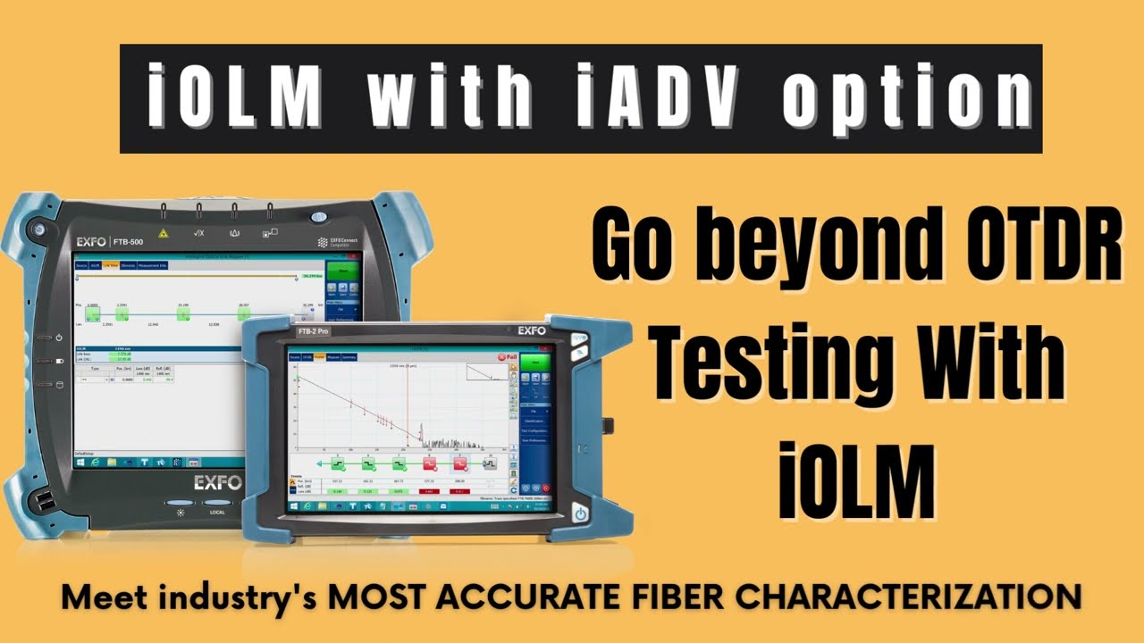 EXFO OTDR's iOLM  with iADV option- INVAS Technologies||otdr live fiber testing||Real OTDR Testing