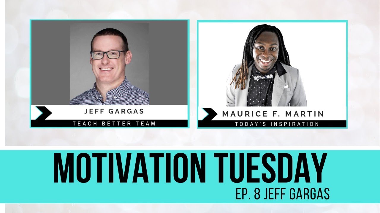 Motivation Tuesday with Jeff Gargas