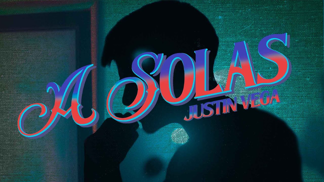 Justin Vega - A Solas [Video Oficial]