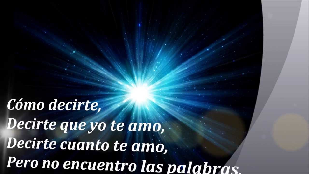 Como decirte (Cp. limitada) Letra