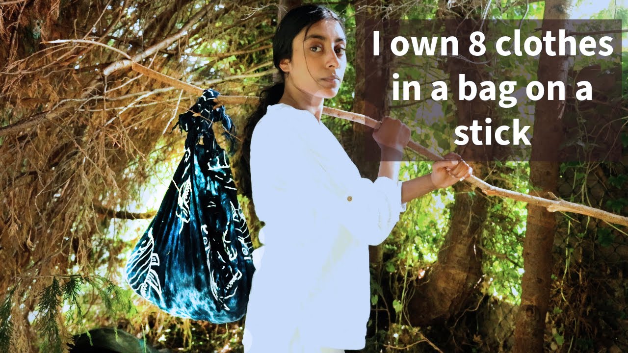 I own 8 clothes in a bag on a stick | Extreme Minimalism (Summer) | Spirituality | Letting go