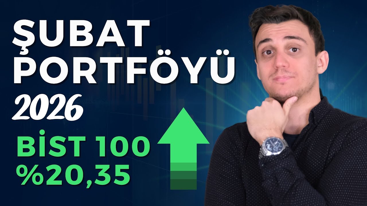 Şubat 2026 Portf&ouml;y&uuml; &ndash; BIST 100 %20,35 | Borsa U&ccedil;uşta 🚀
