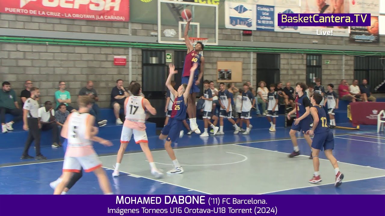 MOHAMED DABONE ('11) FC Barcelona. MATES-TAPONES Torneos U16-Orotava y U18-Torrent #BasketCantera.TV