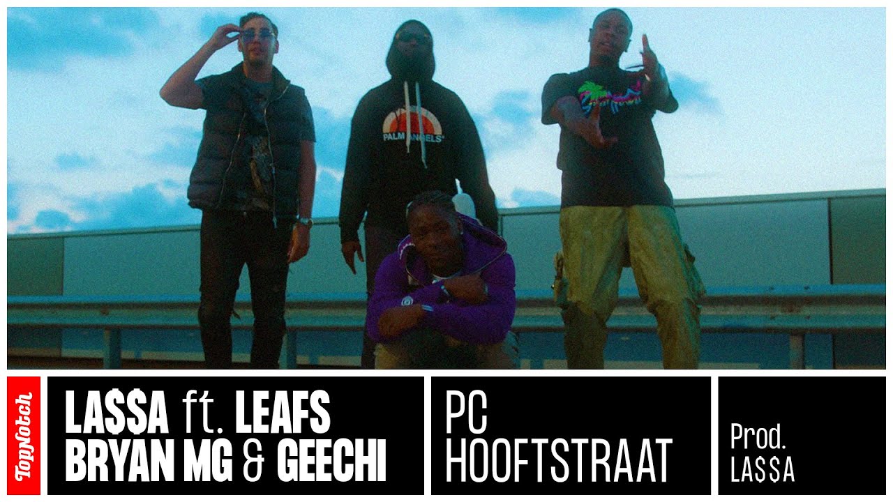 LA$$A ft. Leafs, Bryan Mg & Geechi &ndash; PC HOOFTSTRAAT