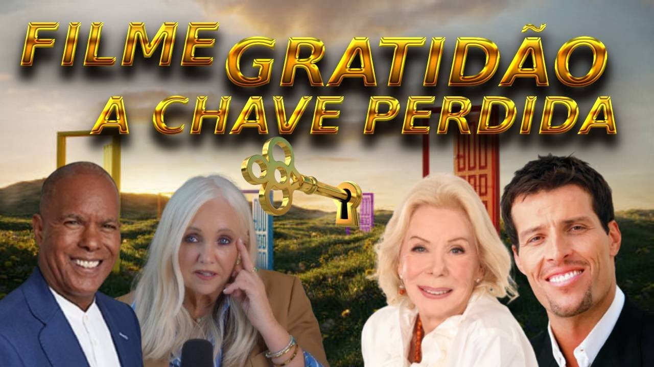 FILME COMPLETO GRATIDÃO A chave esquecida lei da atração o segredo 2025
