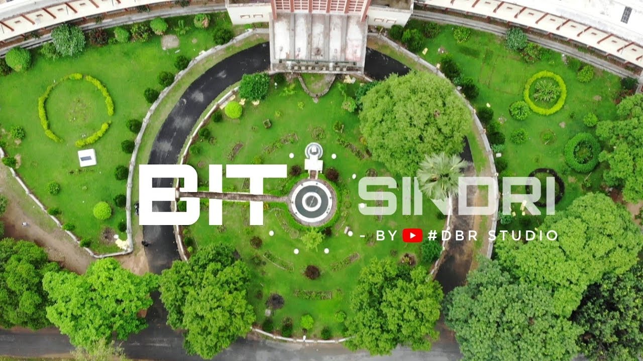 BIT Sindri || Official Campus Tour || #DBR Studio