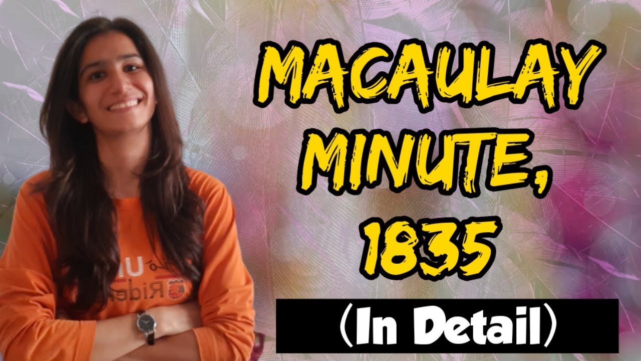 Macaulay's Minute, 1835 | B.Ed. | M.Ed. | UGC NET Paper-1Unit-10 | Inculcate Learning | By Ravina