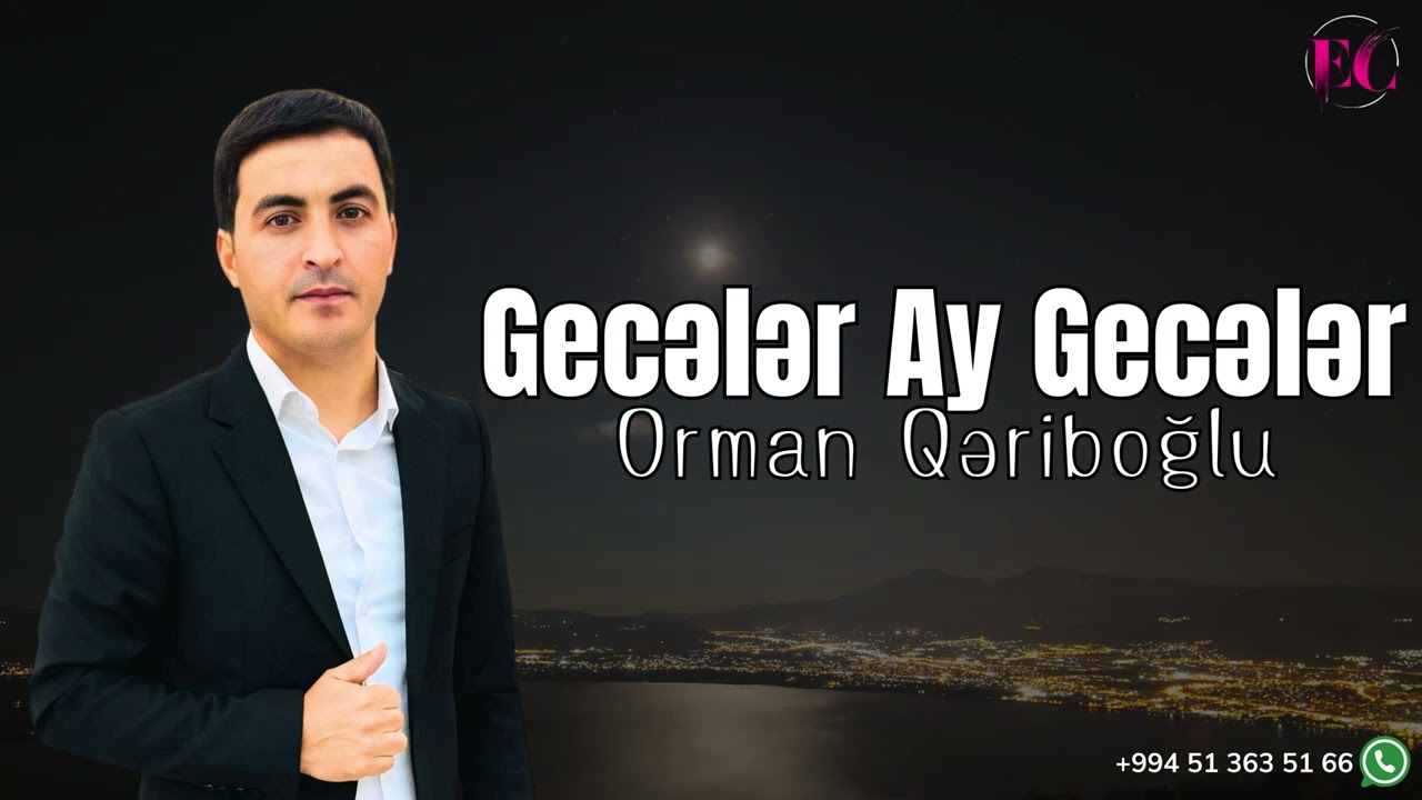 Orman Qeriboglu - Geceler Ay Geceler 2025