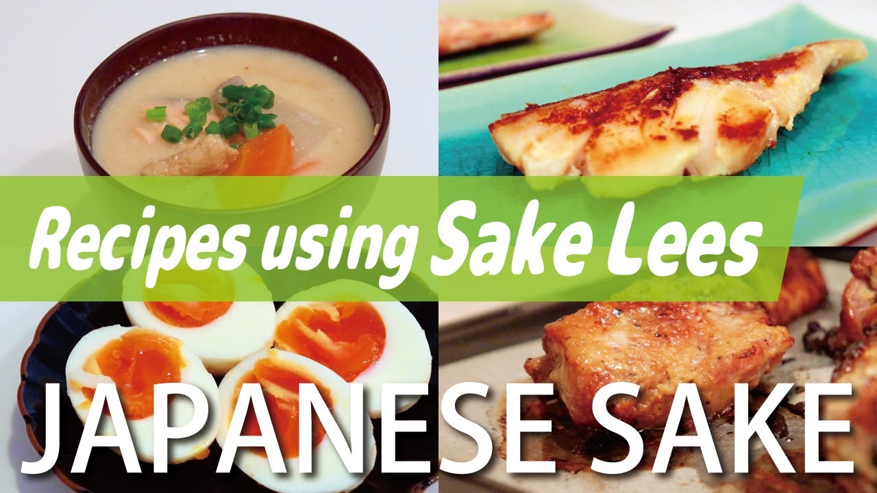 How to Use Sake Lees : Recipes Made More Delicious by Using Sake Lees (Sake Kasu)【Kasuzuke,Kasujiru】