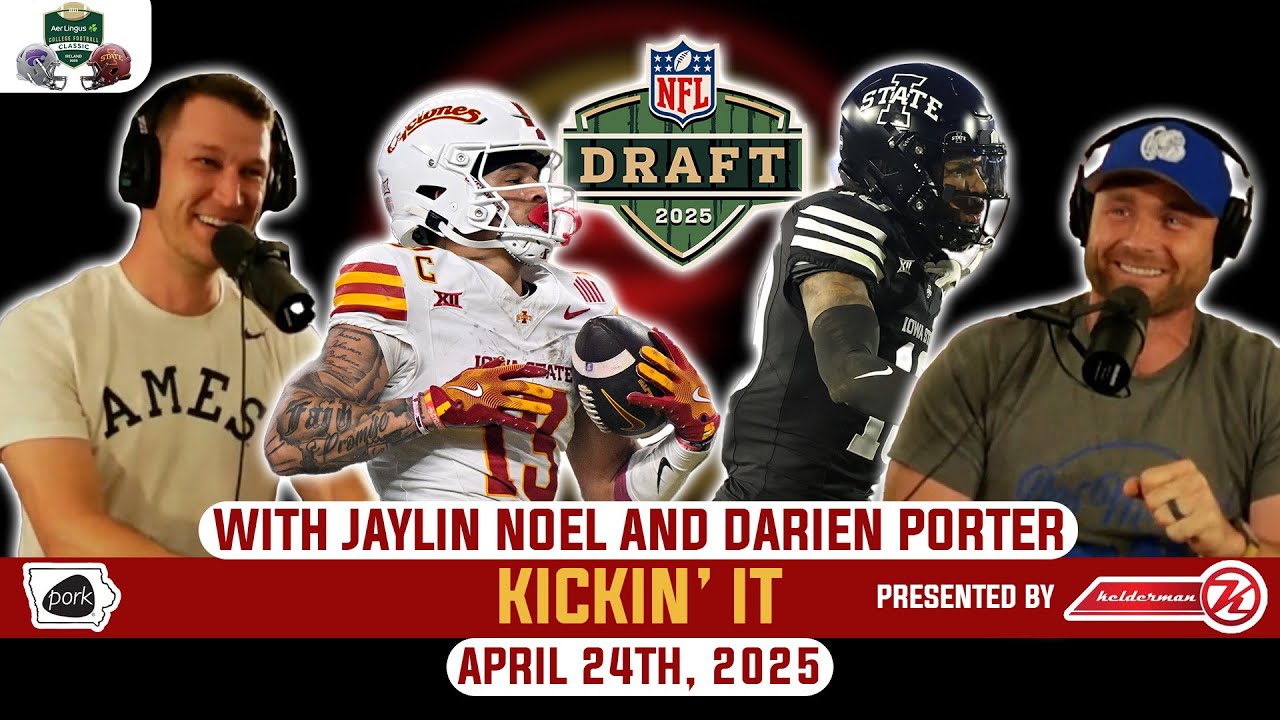 Kickin' It with Jaylin Noel and Darien Porter: Reflecting on ISU careers, looking ahead to NFL Draft