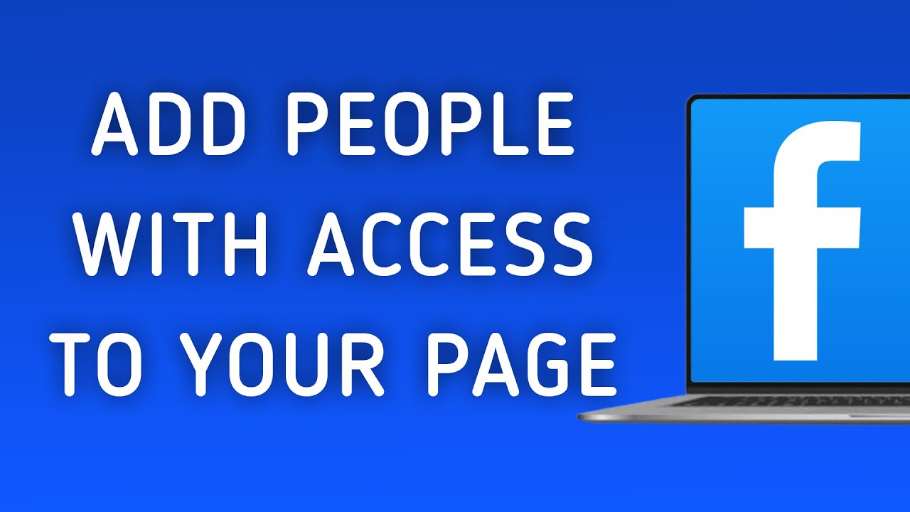 How To Add People With Access To Your Page On Facebook On PC (New Update)