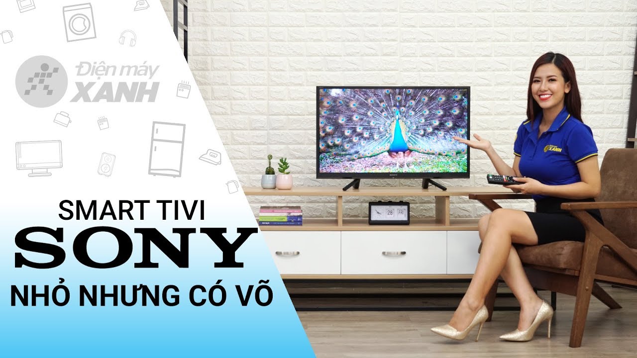 Smart Tivi Sony 32 inch: nhỏ nhưng cực kỳ lợi hại (KDL-32W610F) • Điện máy XANH