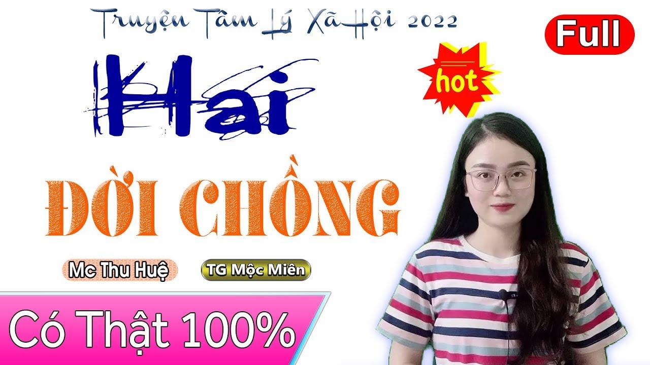 [CỰC HAY] Cả xóm truyền tai nhau nghe - Hai Đời Chồng - Truyện tâm lý gia đình hay nhất