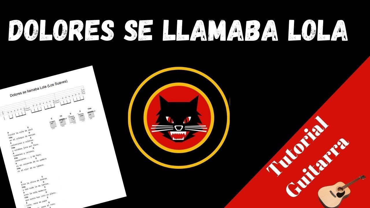 🤟 Aprende “Dolores se Llamaba Lola” (Los Suaves) | Tutorial Guitarra