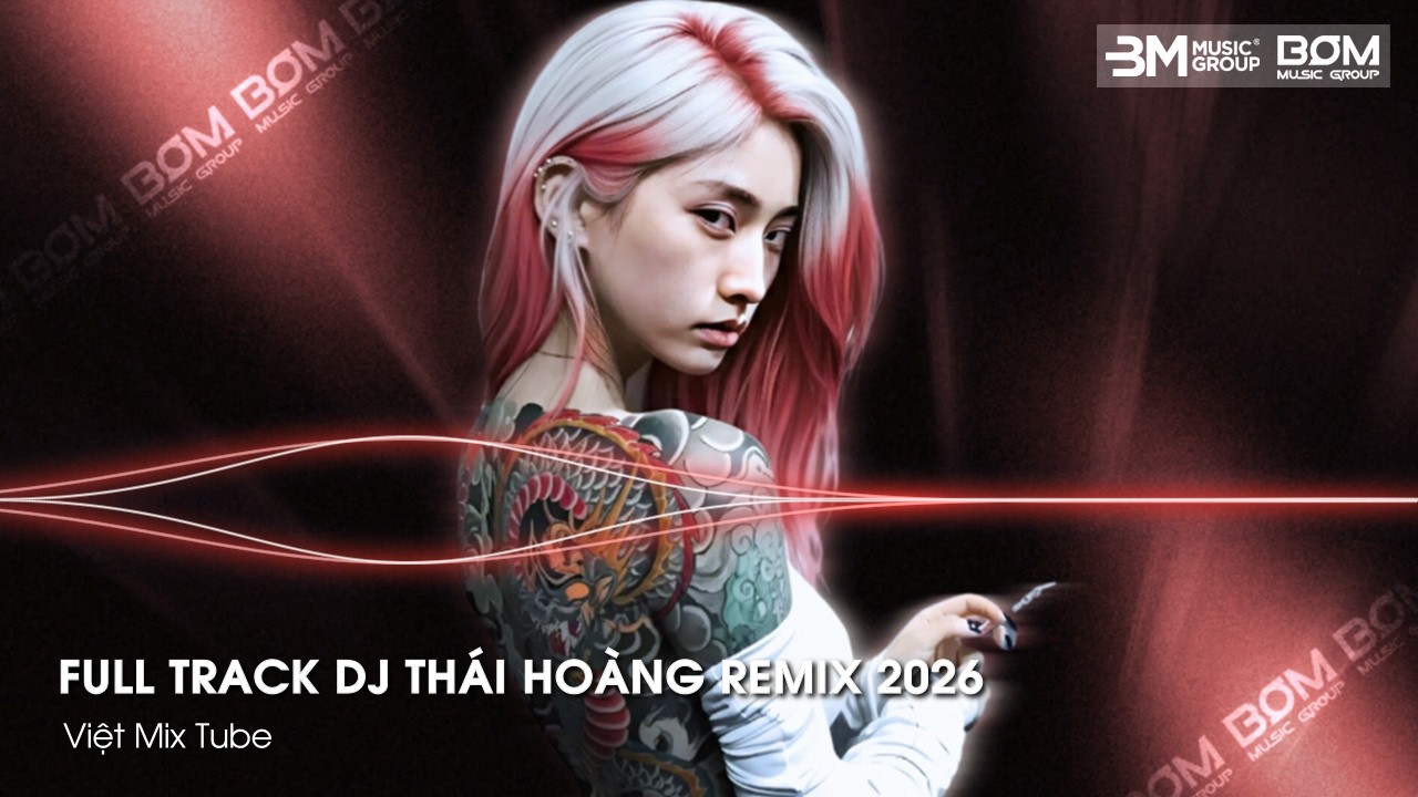 NHẠC REMIX TIKTOK HAY 2026🔥NONSTOP 2026 DJ THÁI HOÀNG REMIX🎼BXH NHẠC TRẺ REMIX HOT NHẤT 2026