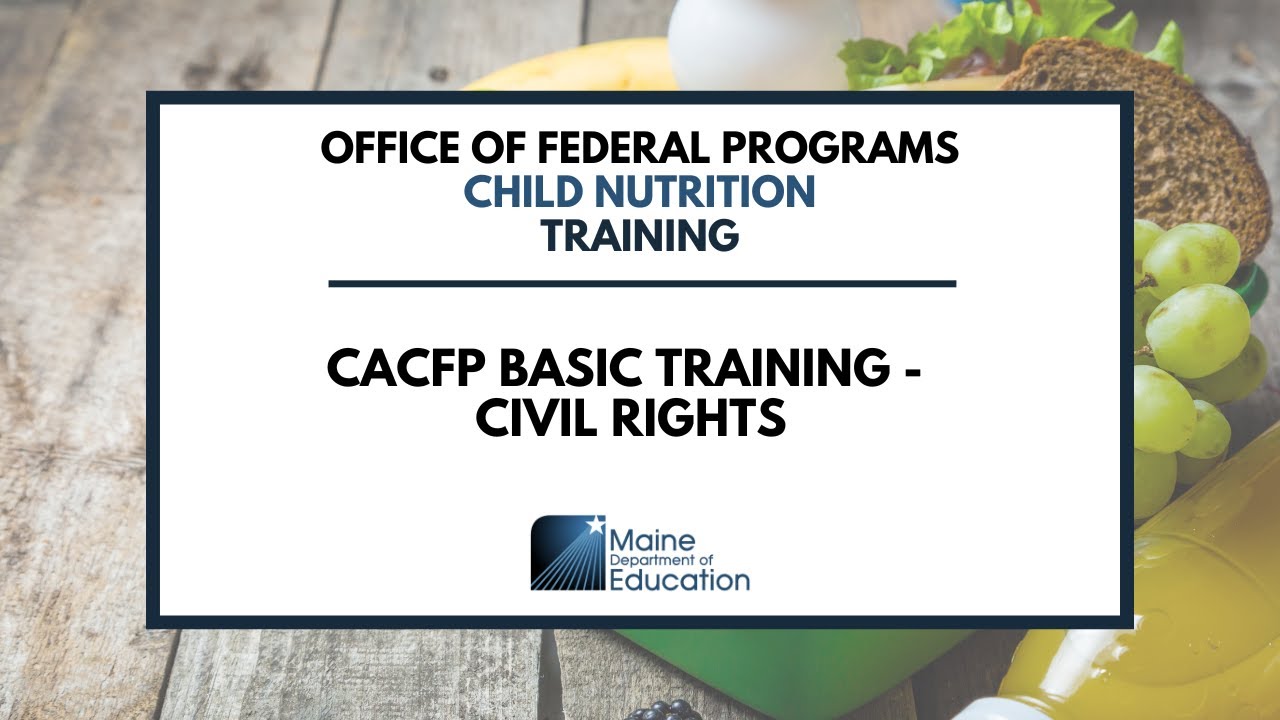 CACFP Basic Training - Civil Rights