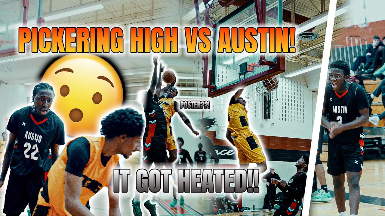 PICKERING HIGH VS AUSTIN WENT CRAZY!! BEST TEAM IN DURHAM??