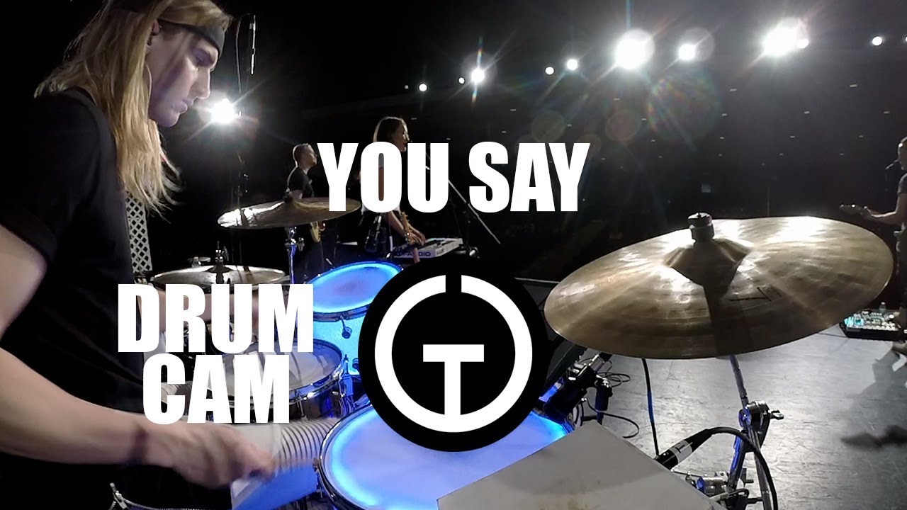 You Say - Lauren Daigle (Drum Cam)