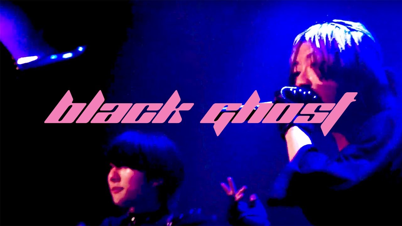 Black Ghost / EAERAN   LIVE at Circus TOKYO 渋谷